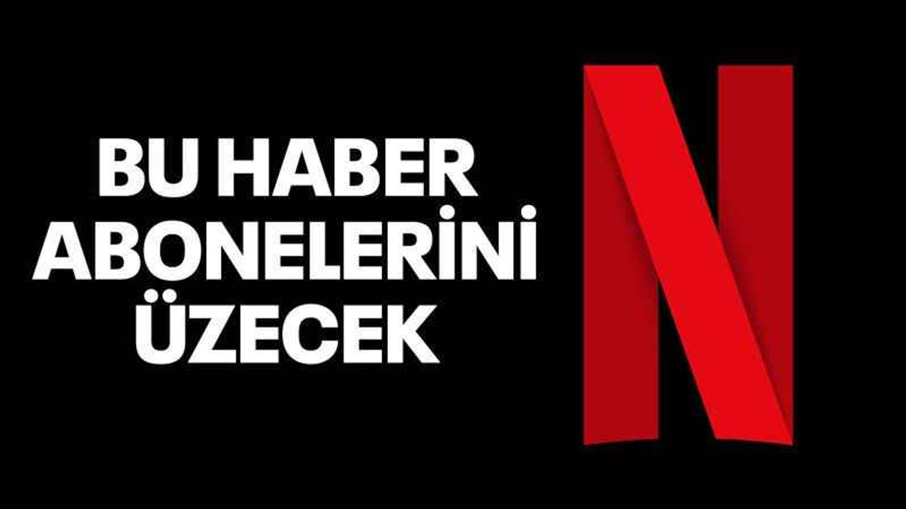 Netflix açıkladı! En ucuz reklamsız abonelik kaldırılıyor